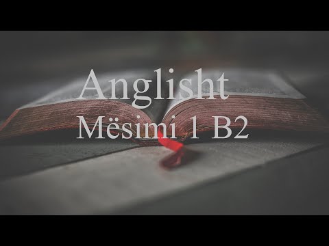 Mëso Anglisht Mësimi 1 B2