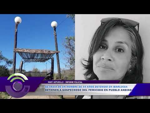 S1890 DETIENEN A SOSPECHOSO DEL FEMICIDIO EN PUEBLO ANDINO