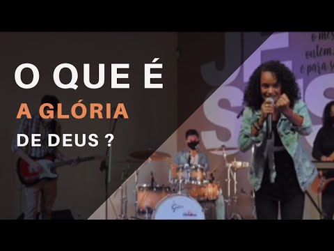 O que é a Glória de Deus? // Lu Silveira