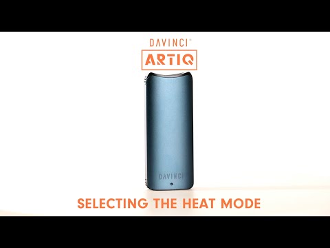 How To Select The Heat Mode On The ARTIQ Vaporizer