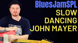 BluesJamSpecial: Разбор Slow Dancing in a Burning Room от John Mayer