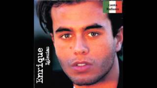 Enrique Iglesias - Per Amarti