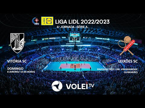 VITÓRIA SC x LEIXÕES SC 4ª JORNADA - SÉRIE A - LIGA LIDL 2022/2023
