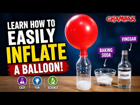 Learn How To Easily Inflate A Baloon - Kids Science Experiments