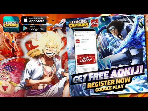 Pre-registration Dapat Elite Aokiji Free & Gameplay League of Captains (Sea To Ocean)! (Android/iOS)