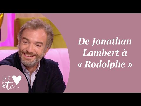 De Jonathan Lambert à « Rodolphe » - Je t'aime etc S04
