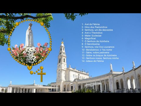 Cânticos Marianos do Santuário de Fátima