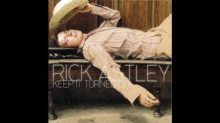 Rick Astley - Keep it turned on (Album Instrumentals) - 02 - Wanna believe you