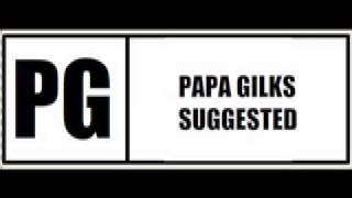 Pajamas & 40s (Papa Gilks dubstep remix)