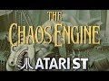 The Chaos Engine Quick Look Atari ST
