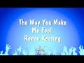 The Way You Make Me Feel - Ronan Keating (Karaoke Version)