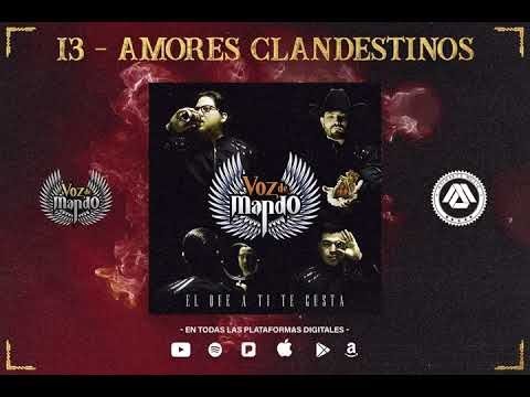 13 Amores Clandestinos - Voz de Mando 2018