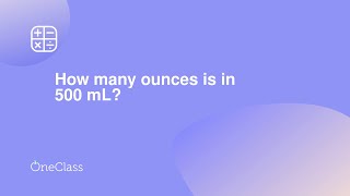 How many ounces is in 500 mL