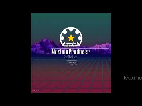 MaximoProducer - Get-Up (Fabio Orru Remix)