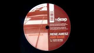 Rene Amesz and Base - Clear The Mind