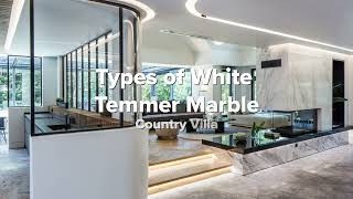 Types of White Temmer Marble - Calacatta Lucina