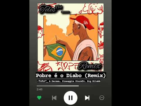 Derxan - Pobre é o Diabo (Remix) // @derxanoproprio