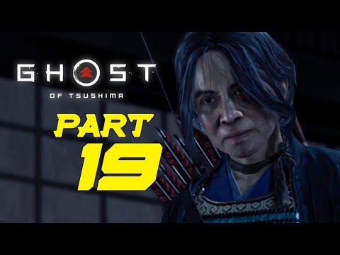 GHOST OF TSUSHIMA Gameplay Walkthrough part 19 [4K - PS4 pro]