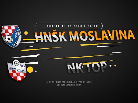 HNŠK MOSLAVINA - NK TOP