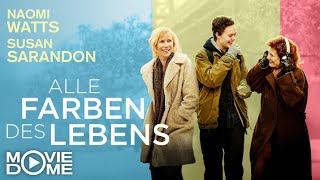 Alle Farben des Lebens - bewegender Spielfilm mit weiblicher Starpower - Ganzer Film bei Moviedome