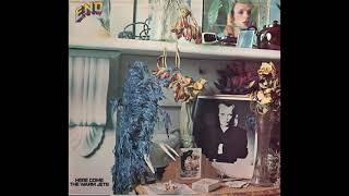 Brian Eno - Some Of Them Are Old / Here Come The Warm Jets