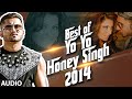 Best Of Yo Yo Honey Singh 2014 Honey Singh Songs 2014