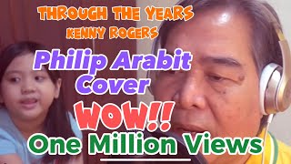 Through The Years by Kenny Rogers (Philip Arabit Cover)