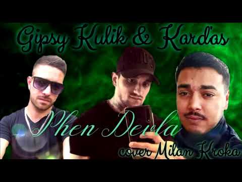 Karďas - ft.Gipsy Kulik - Tomáš Petík - Phen devla (cover-Milan Kroka) 2021