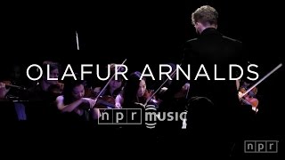 Olafur Arnalds | NPR MUSIC FRONT ROW