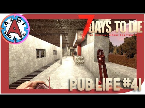 7 Days to die A20 CZ | Pub Life | Den stavby a noc boje