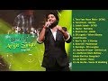 The Best of Arijit Singh Songs 2018 - Best Emotional Audio Songs 2018 - Heart Touching Audios