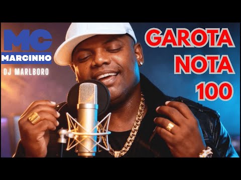 Garota Nota 100 - Mc Marcinho, DJ Marlboro (Clipe Official)