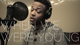 Adele - "When We Were Young" Cover - TONYB.
