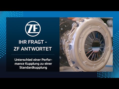 IHR FRAGT - ZF ANTWORTET: Unterschied einer Performance Kupplung zu einer Standardkupplung