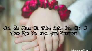 Download lagu Jab se mile ho tum aisa lga hai tum bin na hum jee sakenge whatsapp status mp3 Download lagu Jab se mile ho tum aisa lga hai tum bin na hum jee sakenge whatsapp status mp3