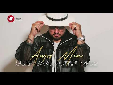 Super Sako & Gipsy Kings - Amor Mio (Official Audio)