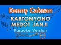 Denny Caknan Kartonyono Medot Janji Karaoke By GMusic