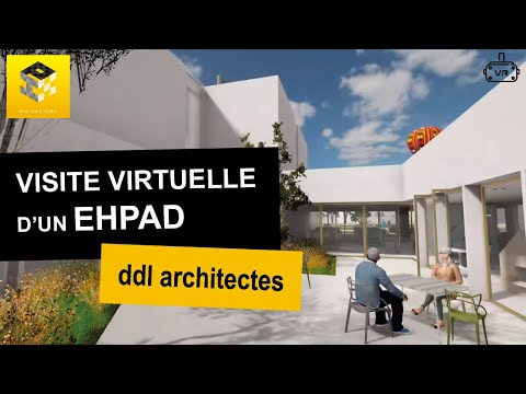 Réalité virtuelle - Visite virtuelle EHPAD - DDL Architectes