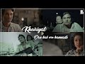 Khairiyat X Oru Kal Oru Kannadi Mashup Binu Shiva
