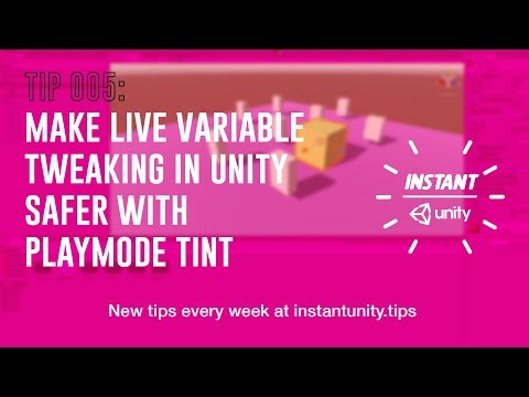 Make live variable tweaking in Unity safer with playmode tint