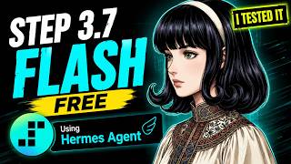 Use Step 3.7 Flash for FREE on Hermes Agent (Full Test)
