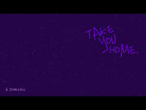 Video thumbnail for TAKE YOU HOME