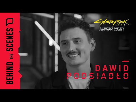 Cyberpunk 2077: Phantom Liberty — Behind the Scenes: Dawid Podsiadło