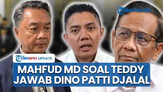 Kata Mahfud MD soal Seskab Teddy Jawab Kritik Dino Patti Djalal Terkait Lawatan Luar Negeri Prabowo