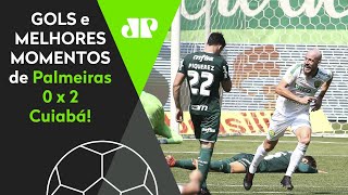 Teve golaço e um lance incrível: melhores momentos de Palmeiras 0 X 2 Cuiabá