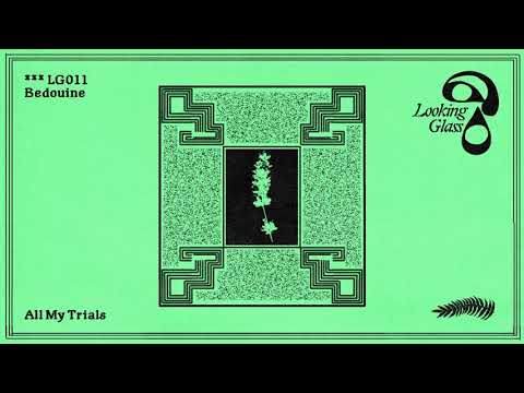 All My Trials - Bedouine