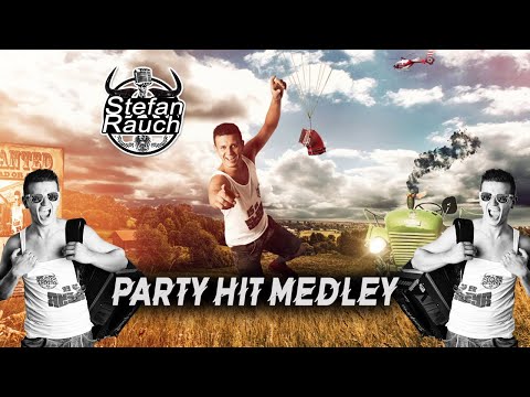 Party Hit Medley - Stefan Rauch (15er Steyr, Dosenbier, Landjugend)