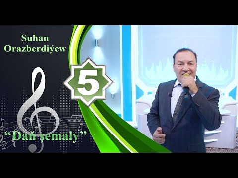 Suhan Orazberdiýew - Daň şemaly