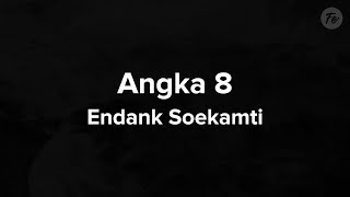 Download lagu Endank Soekamti - Angka 8 (Lyrics) mp3 Download lagu Endank Soekamti - Angka 8 (Lyrics) mp3