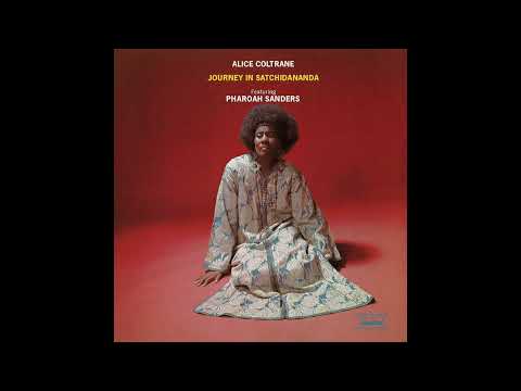 Alice Coltrane - Journey In Satchidananda (side B)
